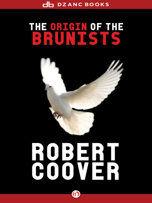 Title details for Origin of the Brunists by Robert Coover - Wait list